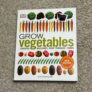 DK Publishing Grow Vegetables a How-To Informational Book for Gardening NEW